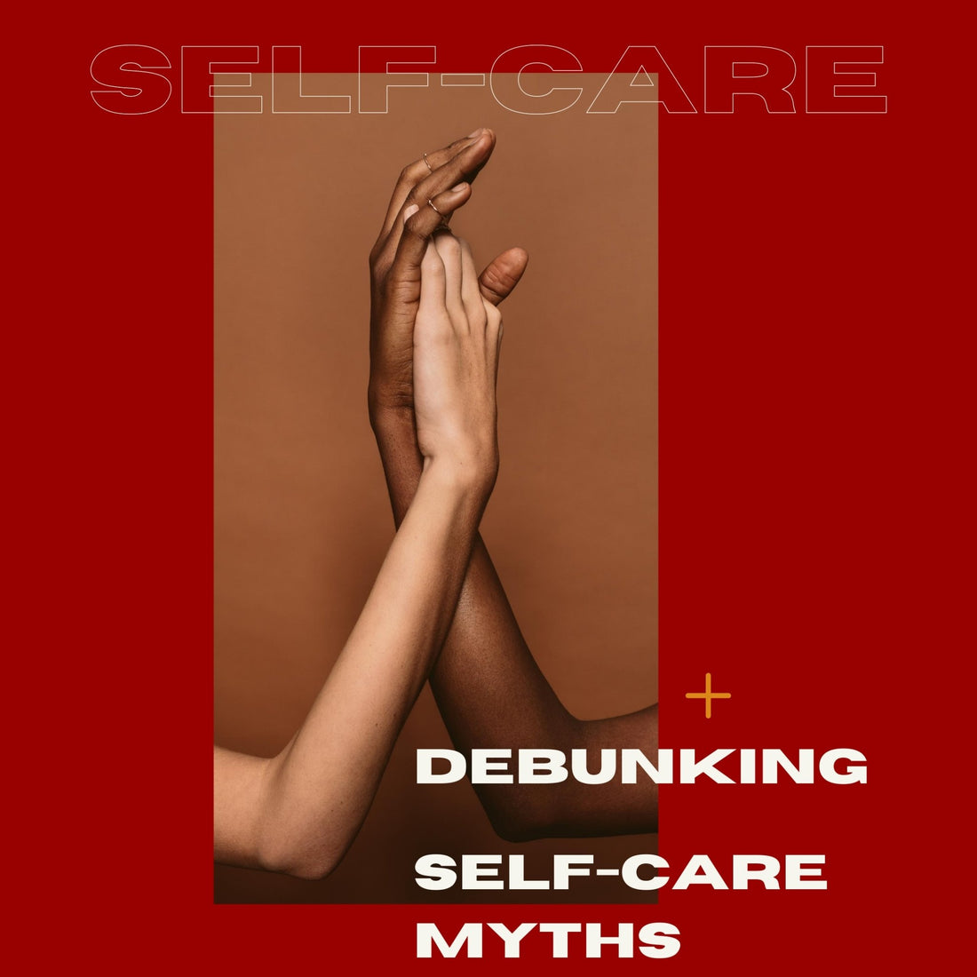 Debunking Self-Care Myths - Realm Concept Market